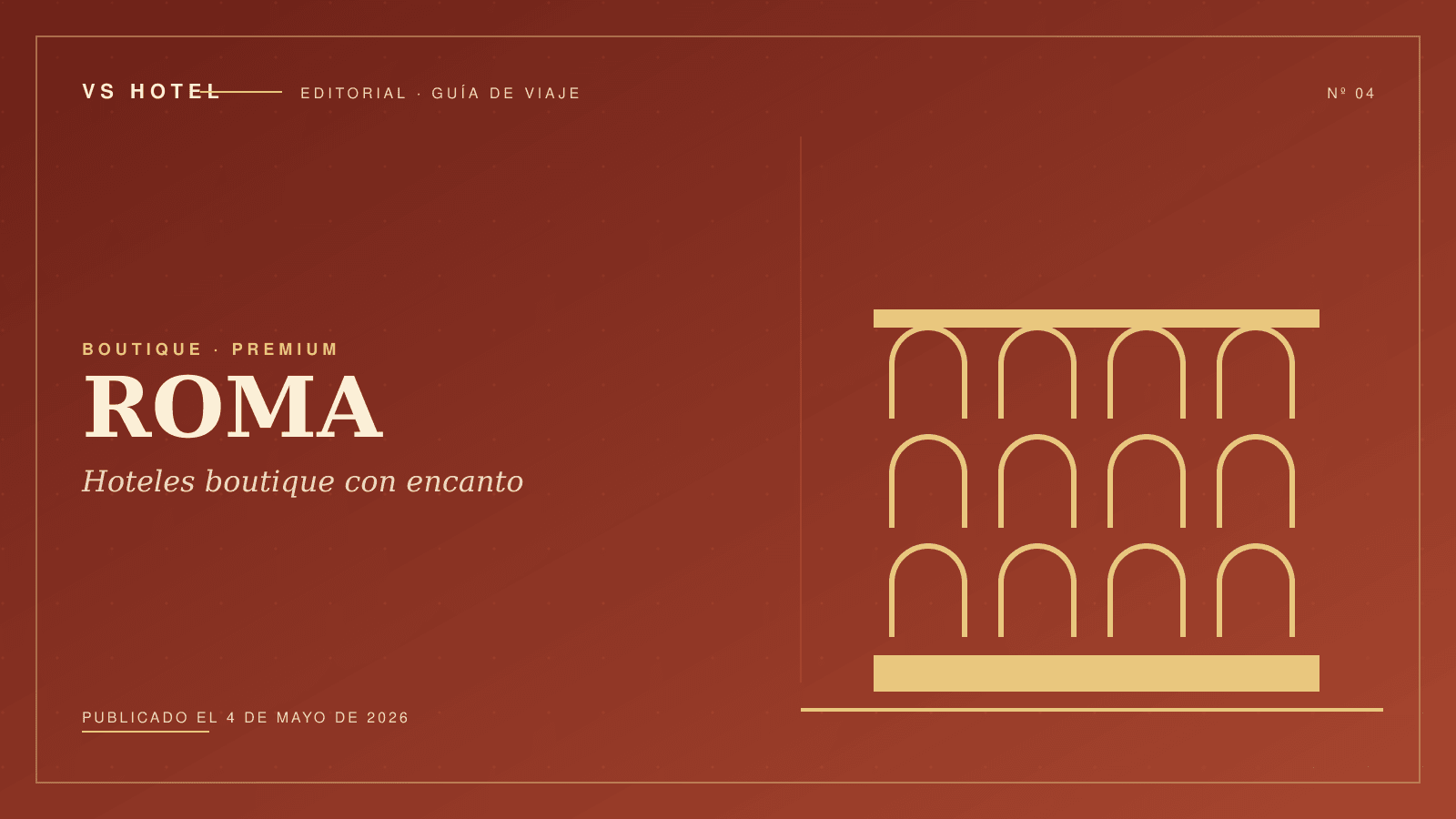 Hoteles boutique en Roma: 10 opciones con encanto