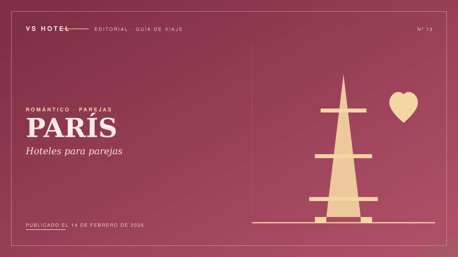 Hoteles para parejas en París: 10 opciones románticas (2026)
